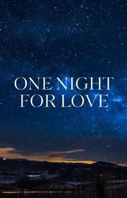 One Night For Love