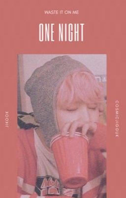 one night | jikook