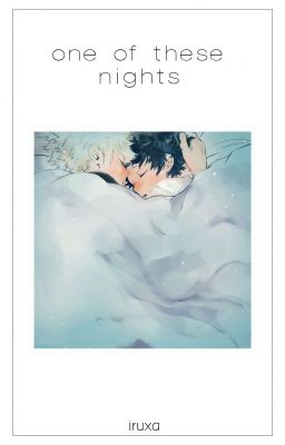 one of these nights | bakudeku os