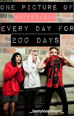 One Picture of Waterparks Every Day for 200 Days.