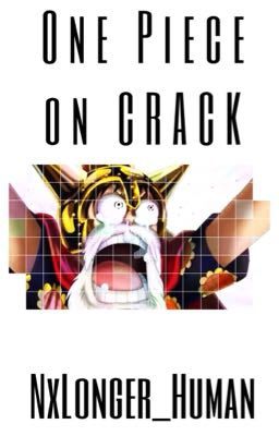 One Piece on CRACK! 