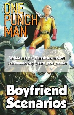 One Punch Man Boyfriend Scenarios (Tradotta)