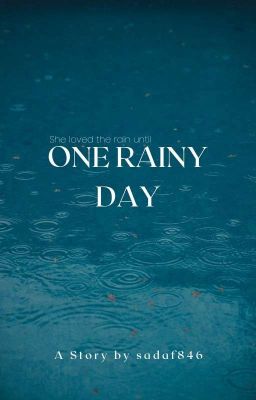 One Rainy Day