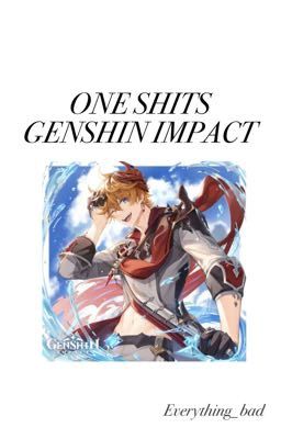 One shits - Genshin Impact