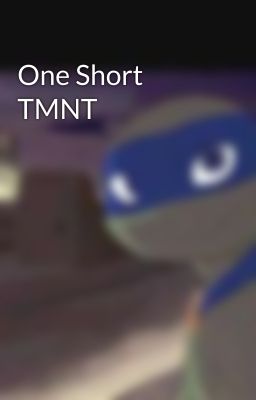 One Short TMNT