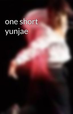 one short yunjae