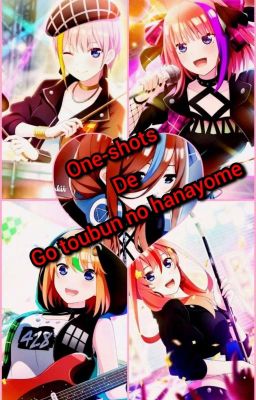 One-Shost De Go toubun no Hanayome