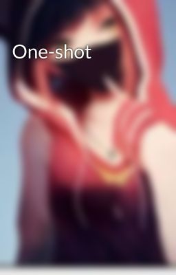 One-shot 