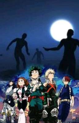 ONE-SHOT Boku no Hero Academia zombies.