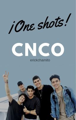 One Shot; CNCO