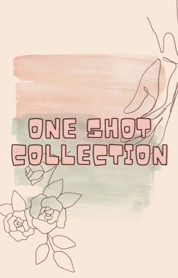 One Shot: Collection