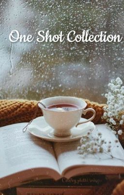 One Shot Collection | LT