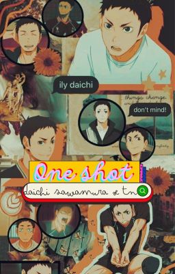 One shot  Daichi Sawamura x Tn