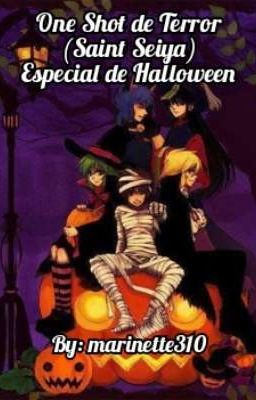 One Shot de Terror (Saint Seiya) Especial de Halloween