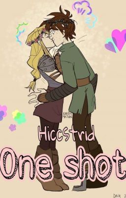 One-Shot Hiccstrid