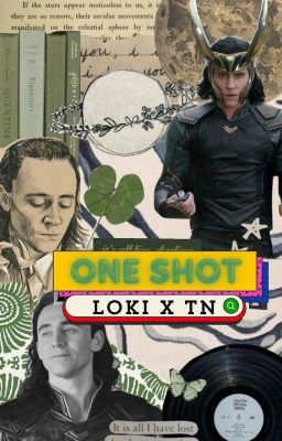 One shot Loki x tn (canselada)