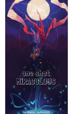 one shot-MIRACULOUS