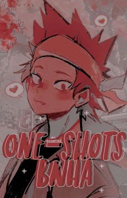 One Shot's ➵ BNHA