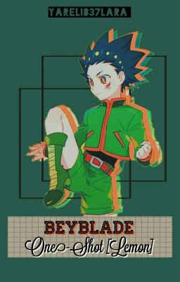 ❝ One-Shot's de Beyblade ❞ [FINALIZADA]