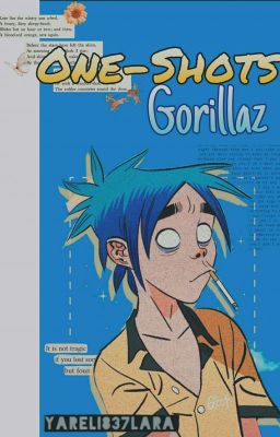 ❝ One-Shot's de Gorillaz ❞