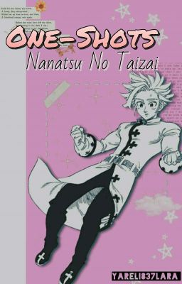 ❝ One-Shot's de Nanatzu no taiza ❞ [Editando]