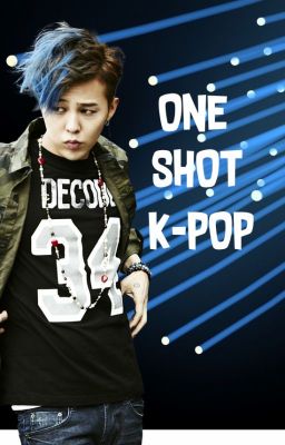 One_Shot's K-pop ♥