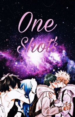 🌻One Shot's🌻 💜Ship's💜