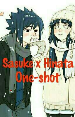 One-shot Sasuke X Hinata (Naruto)