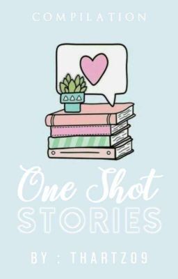 One Shot Stories