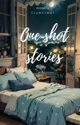 One Shot Stories