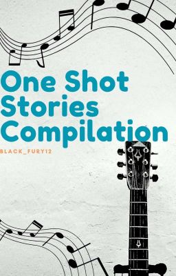 One Shot Stories Compilation 