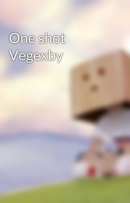 One shot Vegexby