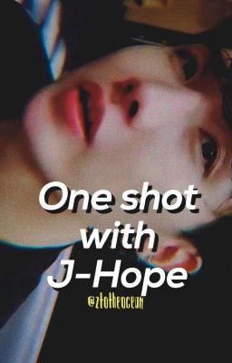 ONE SHOT WITH J-Hope