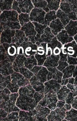 One-shots