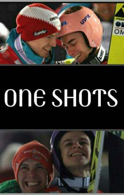  ONE SHOTS