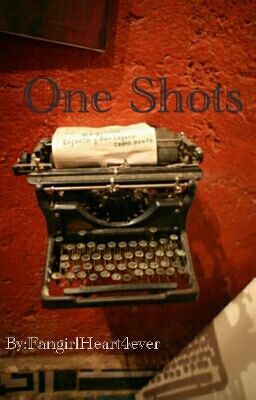 One Shots