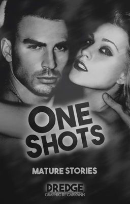 One Shots