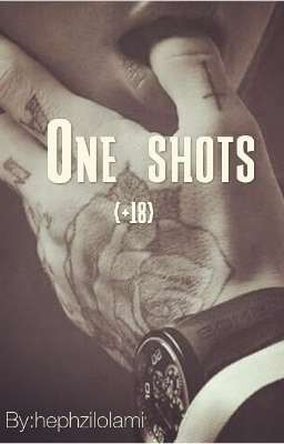 ONE SHOTS {+18} ✔