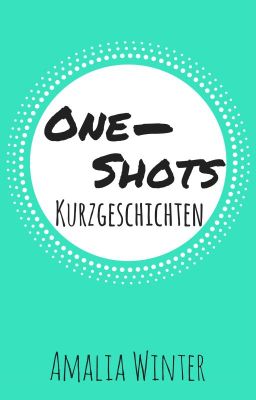 One Shots