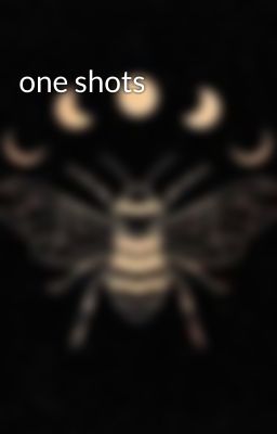 one shots