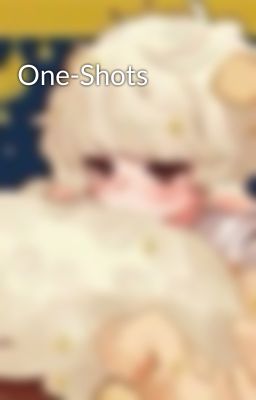 One-Shots