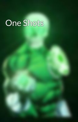 One Shots 