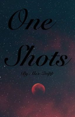 One Shots