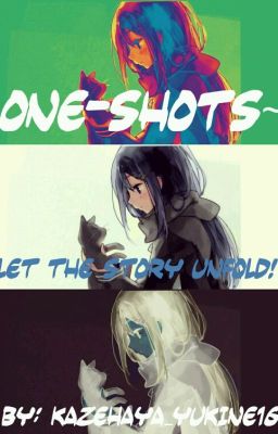 One-Shots~ 