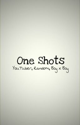 》One Shots《