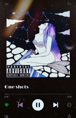 One shots 