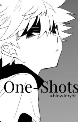 One-Shots (Any Fandom)