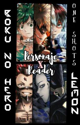 ☆One-Shots~BNHA☆《LEMON》