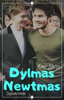 One Shots Dylmas/Newtmas