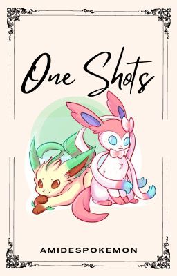 One Shots [EN PAUSE ?]